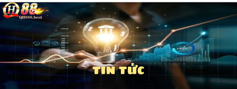 Tin Tức QH88: Điểm Tin Cập Nhật Về Cá Cược Trực Tuyến 